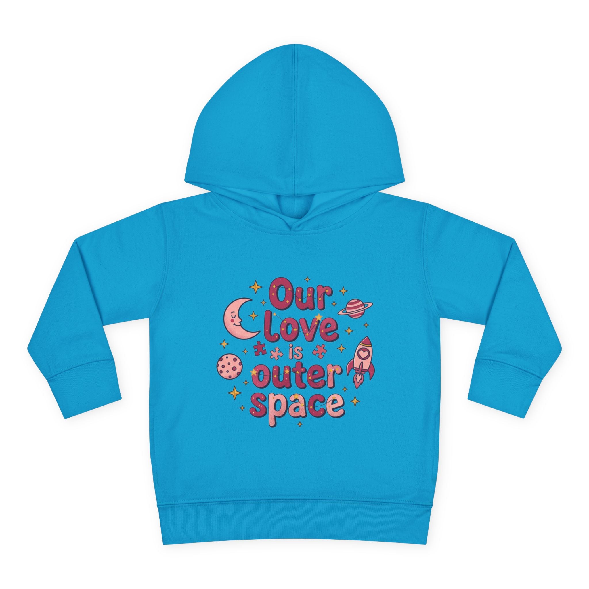 Toddler Hoodie — "Our Love Is Outer Space" Cute Rocket & Planets Pullover