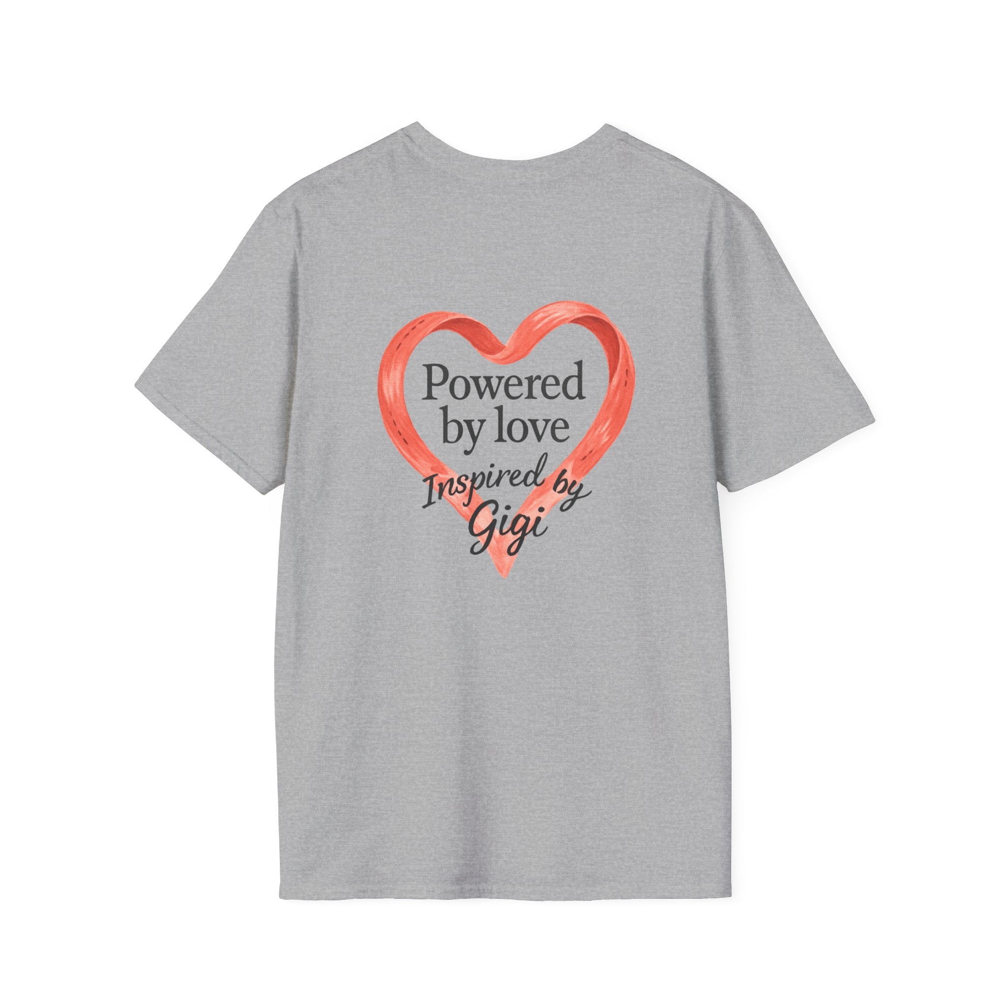 Stand Out, Be Creative T-Shirt — "Powered by Love, Inspired by Gigi" Inspirational Tee