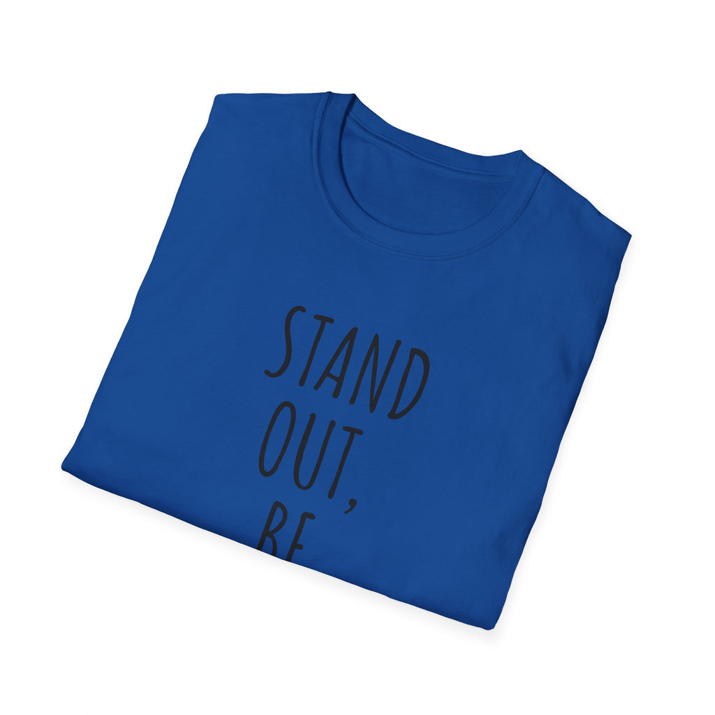 Stand Out, Be Creative T-Shirt — "Powered by Love, Inspired by Gigi" Inspirational Tee