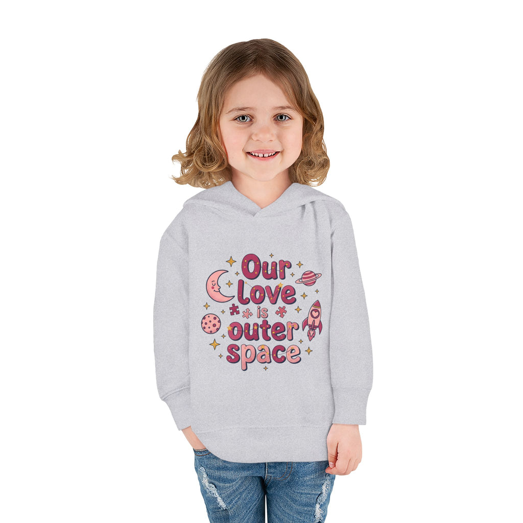 Toddler Hoodie — "Our Love Is Outer Space" Cute Rocket & Planets Pullover