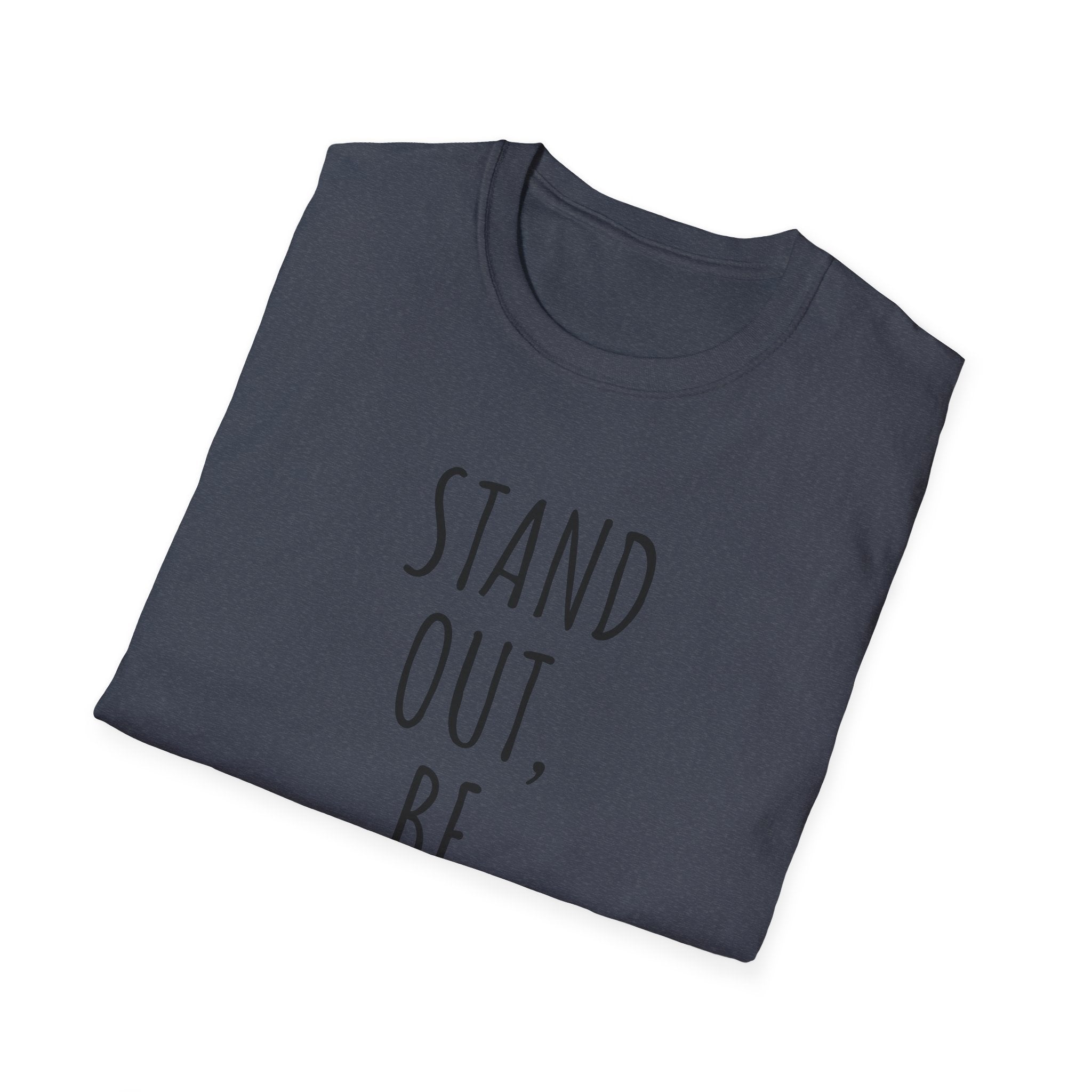 Stand Out, Be Creative T-Shirt — "Powered by Love, Inspired by Gigi" Inspirational Tee