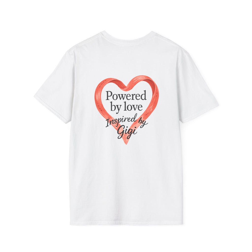 Stand Out, Be Creative T-Shirt — "Powered by Love, Inspired by Gigi" Inspirational Tee