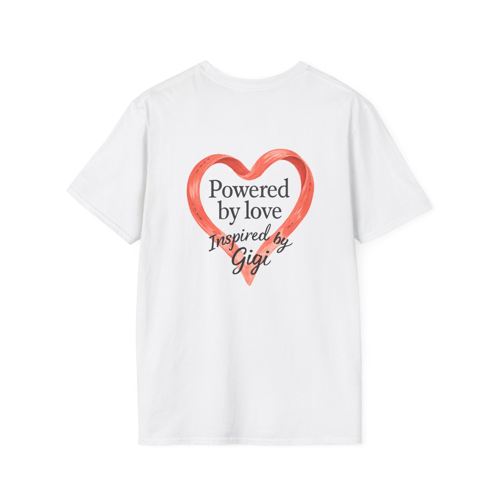 Stand Out, Be Creative T-Shirt — "Powered by Love, Inspired by Gigi" Inspirational Tee