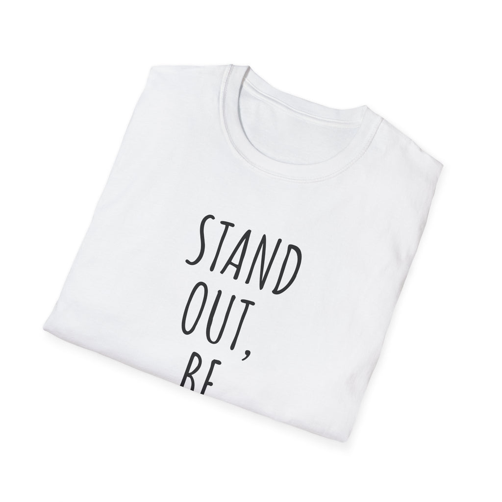 Stand Out, Be Creative T-Shirt — "Powered by Love, Inspired by Gigi" Inspirational Tee