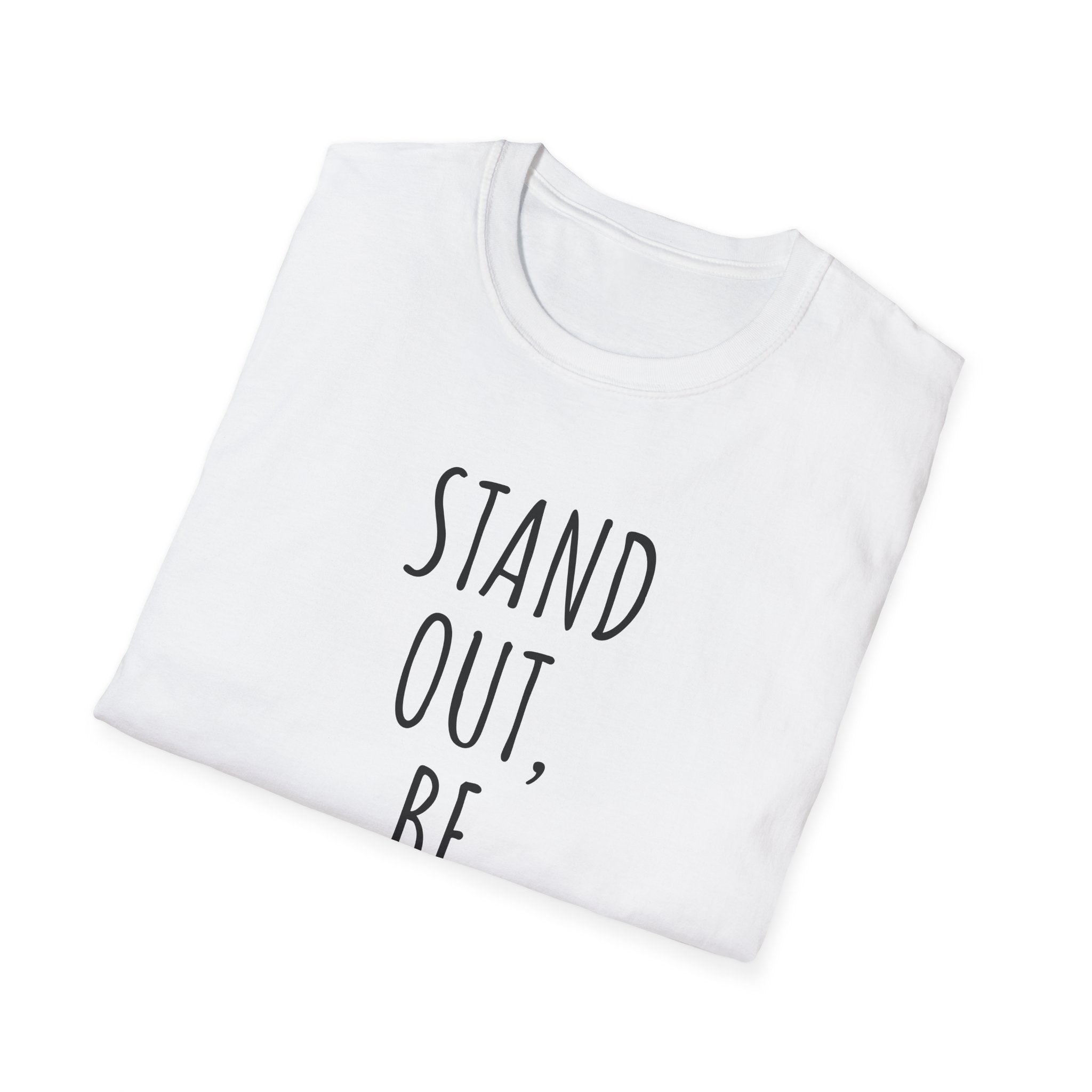 Stand Out, Be Creative T-Shirt — "Powered by Love, Inspired by Gigi" Inspirational Tee