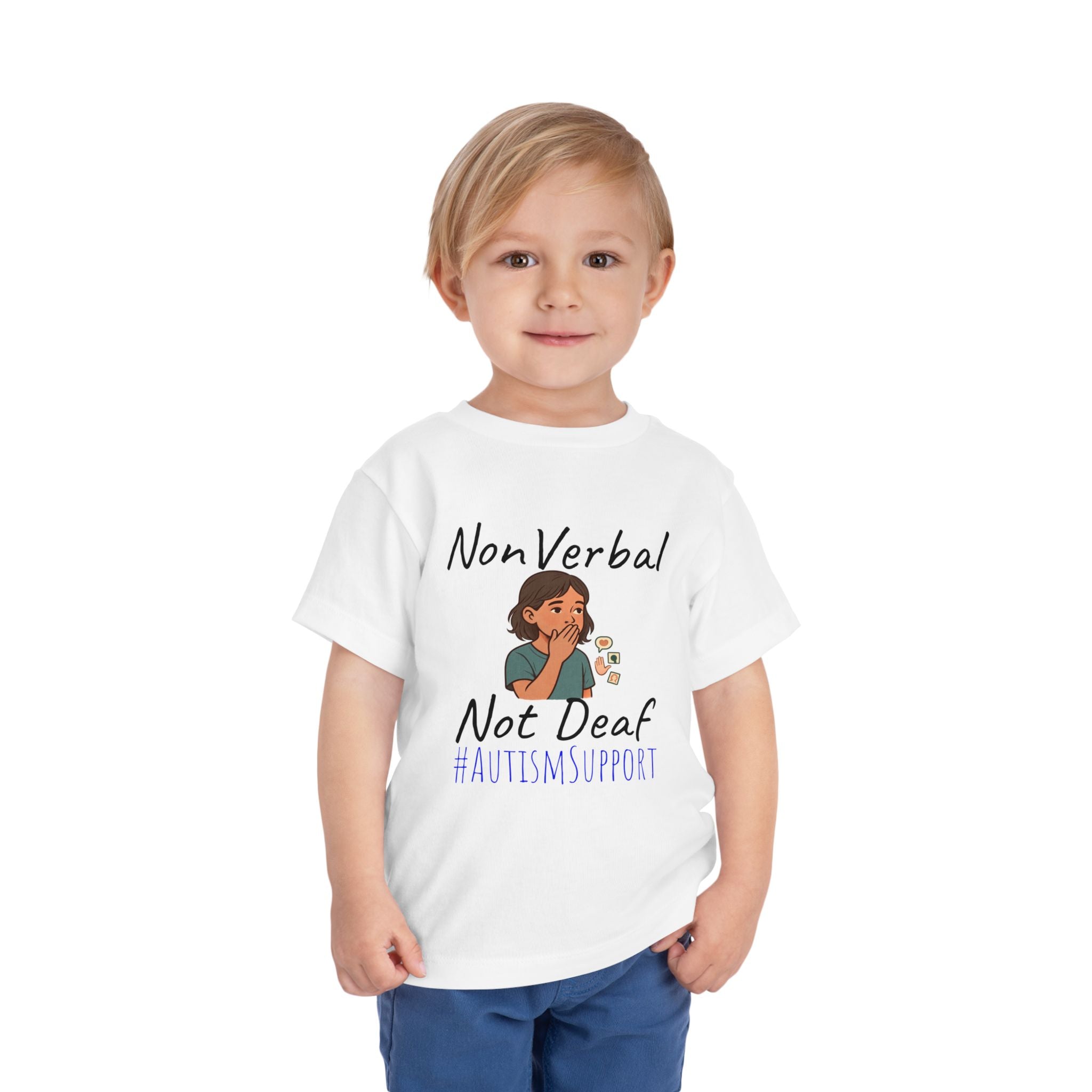 Toddler Tee — “Nonverbal Not Deaf” Autism Awareness Shirt