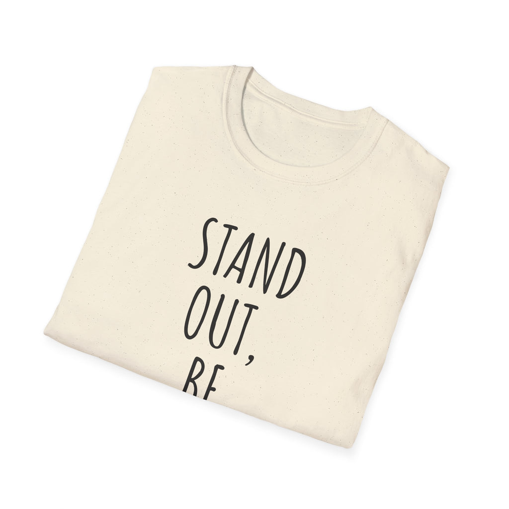 Stand Out, Be Creative T-Shirt — "Powered by Love, Inspired by Gigi" Inspirational Tee
